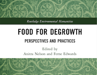 Food sharing meets degrowth in ‘Food for Degrowth: Perspectives and Practices’